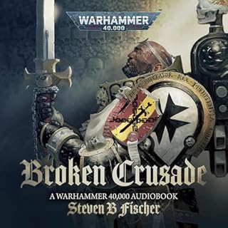 Broken Crusade Audiobook By Steven B Fischer cover art