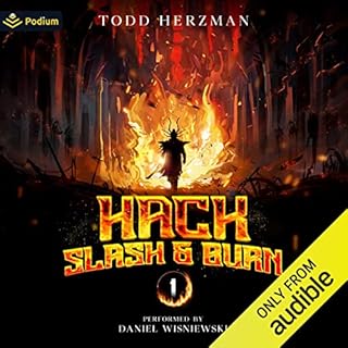 Hack, Slash & Burn Audiobook By Todd Herzman cover art