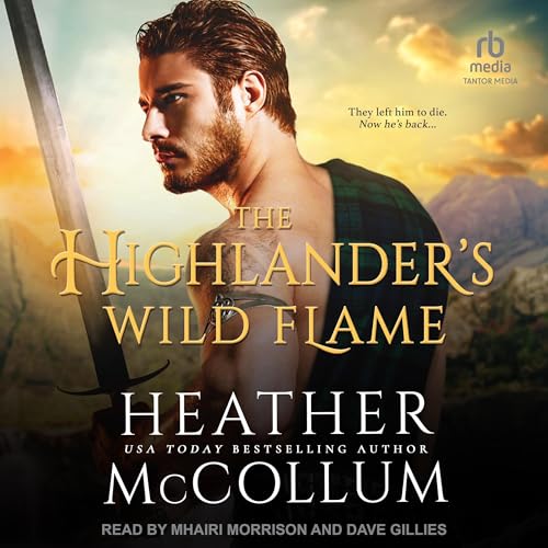 The Highlander's Wild Flame Audiobook By Heather McCollum cover art