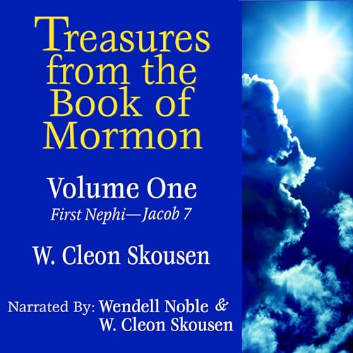 Treasures from the Book of Mormon, Volume One Audiobook By W. Cleon Skousen cover art