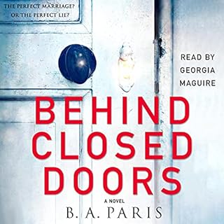 Behind Closed Doors Audiobook By B. A. Paris cover art