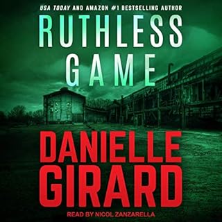 Ruthless Game Audiobook By Danielle Girard cover art