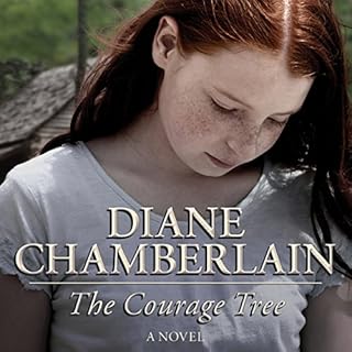 The Courage Tree Audiobook By Diane Chamberlain cover art