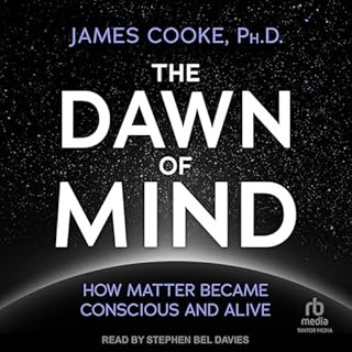 The Dawn of Mind Audiolibro Por James Cooke PhD arte de portada