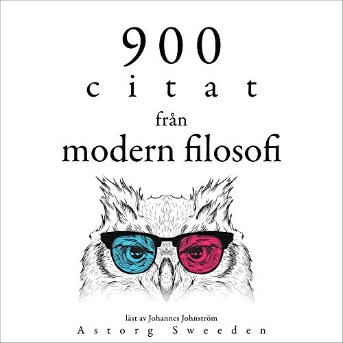 900 citat från modern filosofi Audiobook By Francis Bacon, Nicollo Machiavelli, Blaise Pascal, Baruch Spinoza, Immanuel