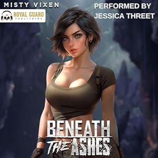 Beneath the Ashes Audiobook By Misty Vixen cover art