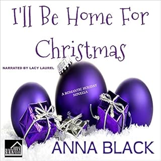 I'll Be Home for Christmas Audiobook By Anna Black cover art