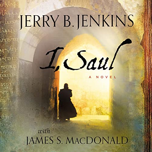 I, Saul Audiolibro Por Jerry B. Jenkins, James MacDonald arte de portada