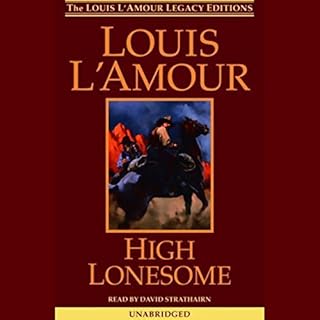 High Lonesome Audiobook By Louis L'Amour cover art