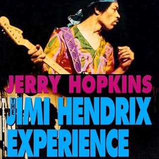 The Jimi Hendrix Experience Audiobook By Jerry Hopkins cover art