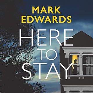 Here to Stay Audiobook By Mark Edwards cover art