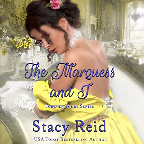 The Marquess and I Audiobook By Stacy Reid cover art