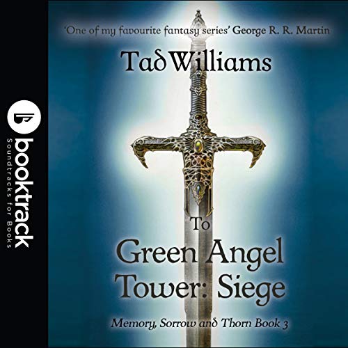 To Green Angel Tower: Siege Audiobook By Tad Williams cover art