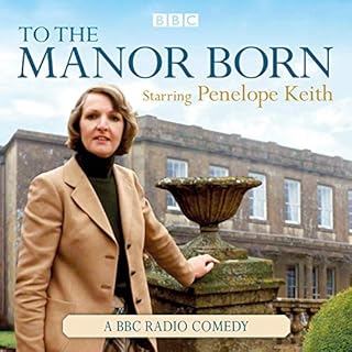 To the Manor Born Audiolibro Por Peter Spence arte de portada