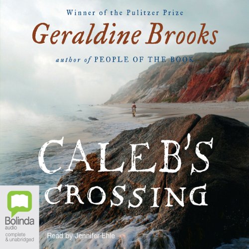 Caleb's Crossing Audiolibro Por Geraldine Brooks arte de portada