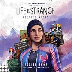 Life Is Strange: Steph's Story Audiolibro Por Rosiee Thor arte de portada