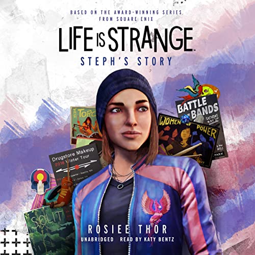 Life Is Strange: Steph's Story Audiobook By Rosiee Thor cover art