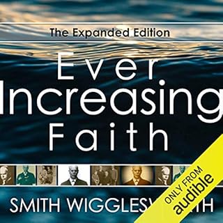 Ever Increasing Faith: The Expanded Edition Audiolibro Por Smith Wigglesworth arte de portada