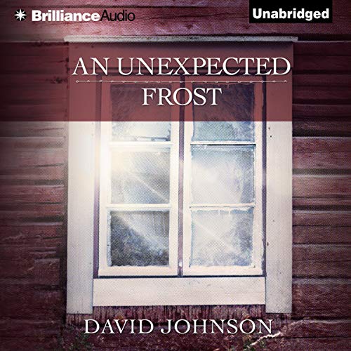 An Unexpected Frost Audiobook By David Johnson cover art