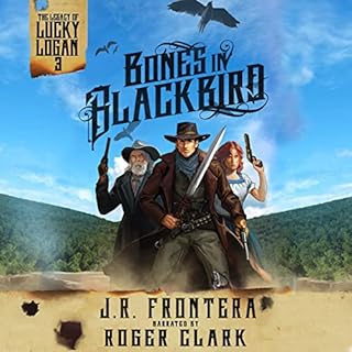 Bones in Blackbird Audiolibro Por J. R. Frontera arte de portada