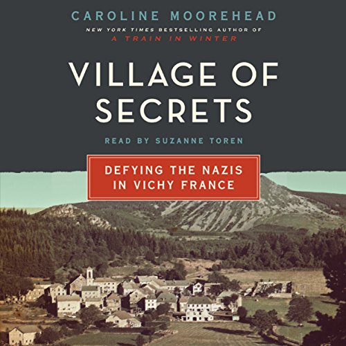 Village of Secrets Audiobook By Caroline Moorehead cover art