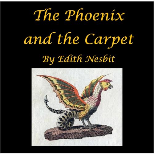 The Phoenix and the Carpet and More cover art