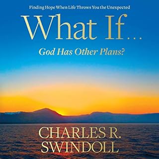 What If...God Has Other Plans? Audiolibro Por Charles R. Swindoll arte de portada