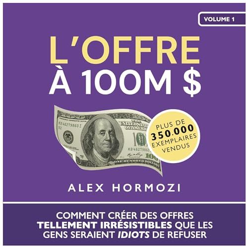 Couverture de L’Offre à 100M $