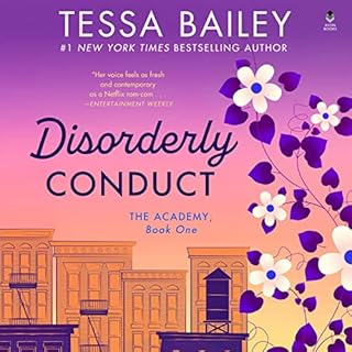 Disorderly Conduct Audiobook By Tessa Bailey cover art