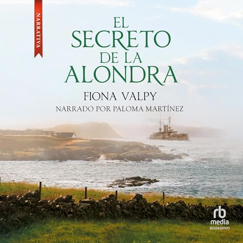 El secreto de la alondra [The Skylark's Secret] Audiobook By Fiona Valpy cover art