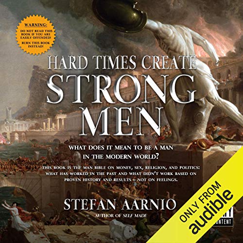 Hard Times Create Strong Men cover art