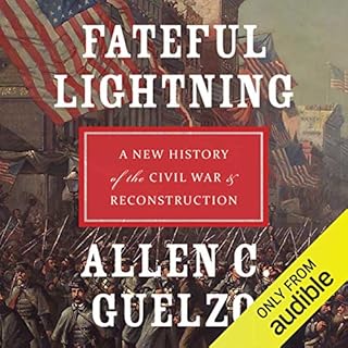 Fateful Lightning Audiobook By Allen C. Guelzo cover art