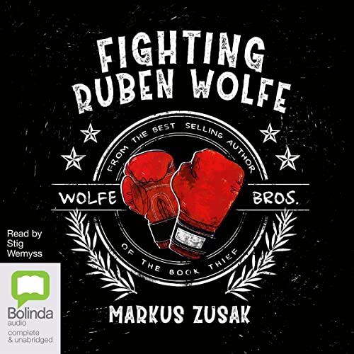 Fighting Ruben Wolfe Audiolibro Por Markus Zusak arte de portada