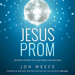 Jesus Prom Audiobook By John Weece cover art