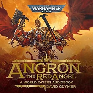 Angron: The Red Angel Audiobook By David Guymer cover art