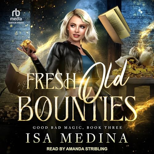 Fresh Old Bounties Audiolibro Por Isa Medina arte de portada