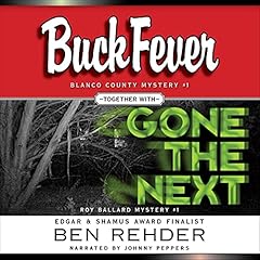 Ben Rehder Mysteries Box Set: Buck Fever & Gone The Next cover art