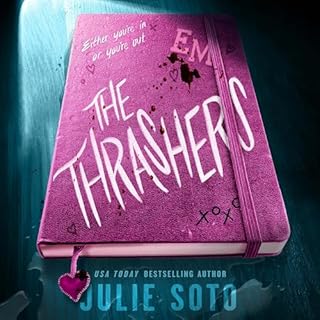 The Thrashers Audiobook By Julie Soto cover art