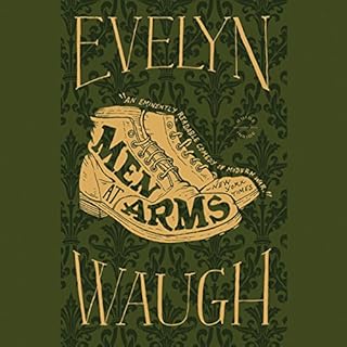 Men at Arms Audiobook By Evelyn Waugh cover art