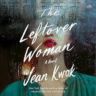 The Leftover Woman Audiobook By Jean Kwok cover art