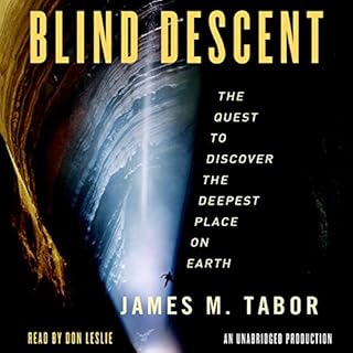 Blind Descent Audiobook By James Tabor cover art