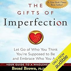 The Gifts of Imperfection