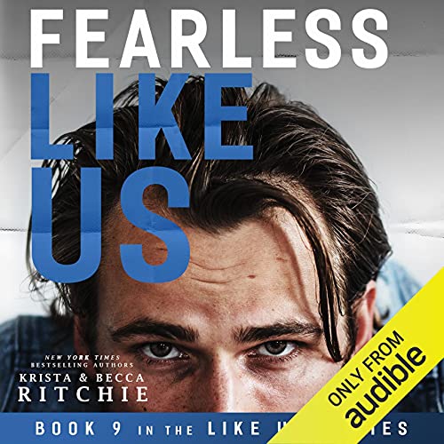 Fearless Like Us Audiobook By Krista Ritchie, Becca Ritchie cover art