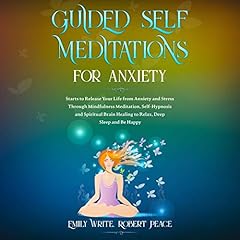 Guided Self Meditations for Anxiety cover art