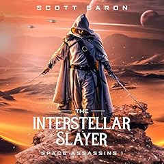 The Interstellar Slayer Audiobook By Scott Baron cover art