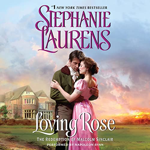 Loving Rose Audiolibro Por Stephanie Laurens arte de portada