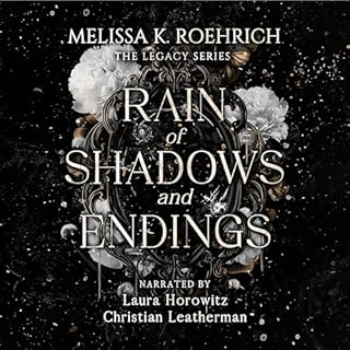 Rain of Shadows and Endings Audiobook By Melissa Roehrich cover art