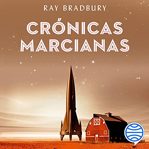 Crónicas Marcianas Audiobook By Ray Bradbury cover art