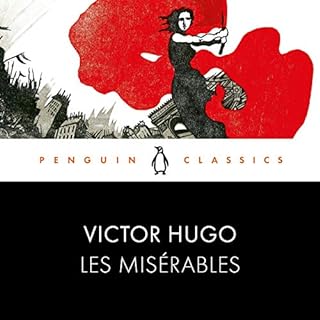 Les Misérables Audiolibro Por Christine Donougher, Victor Hugo, Robert Tombs arte de portada