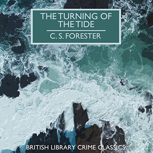 The Turning of the Tide Audiolibro Por C. S. Forester arte de portada